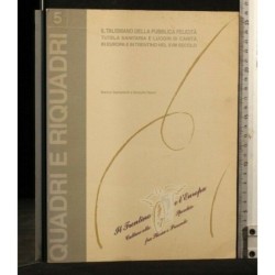 QUADRI E RIQUADRI 5 IL TALISMANO DELLA PUBBLICA FELICITÀ TUTELA