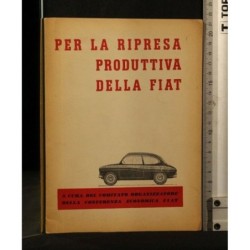 PER LA RIPRESA PRODUTTIVA DELLA FIAT