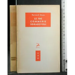 LE TRE COMMEDIA SGRADEVOLI