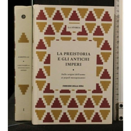LA PREISTORIA E GLI ANTICHI IMPERI 1