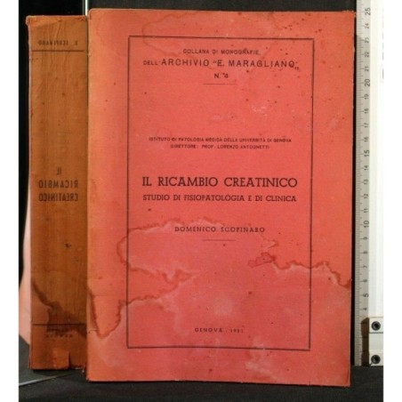 IL RICAMBIO CREATINICO STUDIO DI FISIOPATOLOGIA E DI CLINICA