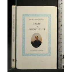 L'ARTE DI ESSERE FELICI