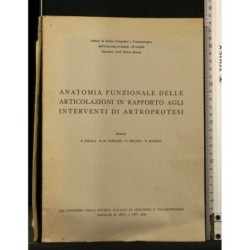 ANATOMIA FUNZIONALE DELLE ARTICOLAZIONI IN RAPPORTO AGLI