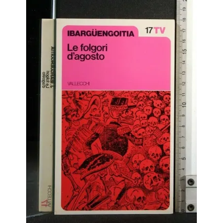LE FOLGORI D'AGOSTO