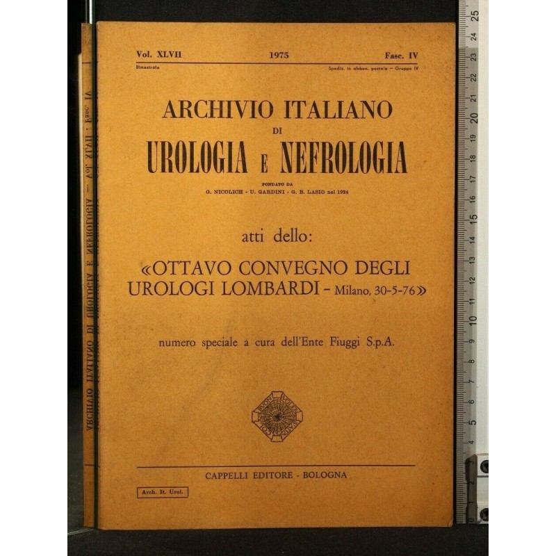 ARCHIVIO ITALIANO DI UROLOGIA E NEFROLOGIA 8° CONVEGNO UROLOGI
