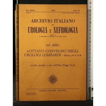 ARCHIVIO ITALIANO DI UROLOGIA E NEFROLOGIA 8° CONVEGNO UROLOGI
