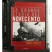 LA GRANDE STORIA DEL NOVECENTO VOLUME 1 1900-1910