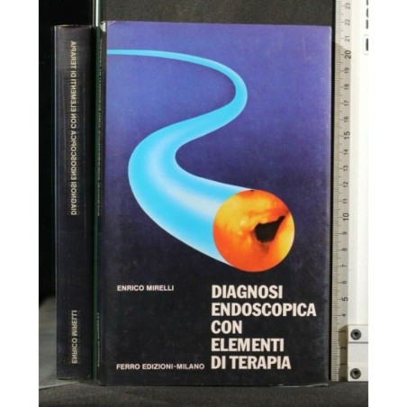 DIAGNOSI ENDOSCOPICA CON ELEMENTI DI TERAPIA