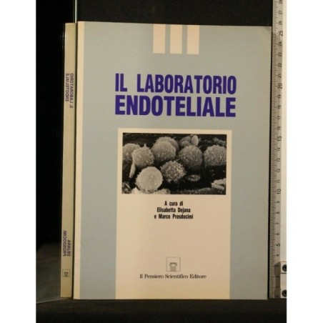 IL LABORATORIO ENDOTELIALE