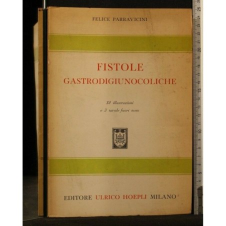 FISTOLE GASTRODIGIUNOCOLICHE