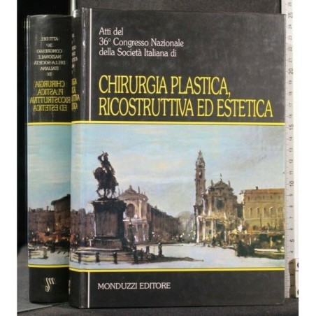 CHIRURGIA PLASTICA, RICOSTRUTTIVA ED ESTETICA