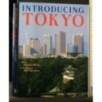 INTRODUCING TOKYO