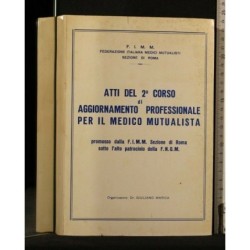 ATTI DEL 2° CORSO DI AGGIORNAMENTO PROFESSIONALE PER IL MEDICO