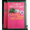 L'ALTRO NOME DELL'AMORE