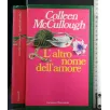 L'ALTRO NOME DELL'AMORE