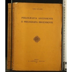 PIELOGRAFIA ASCENDENTE E PIELOGRAFIA DISCENDENTE