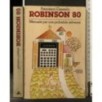 ROBINSON '80 MANUALE PER UNA PROBABILE SALVEZZA