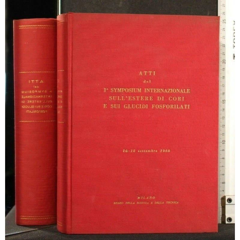 ATTI DEL 1° SYMPOSIUM INTERNAZIONALE SULL'ESTERE DI CORI E SUI