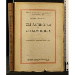 GLI ANTIBIOTICI IN OFTALMOLOGIA