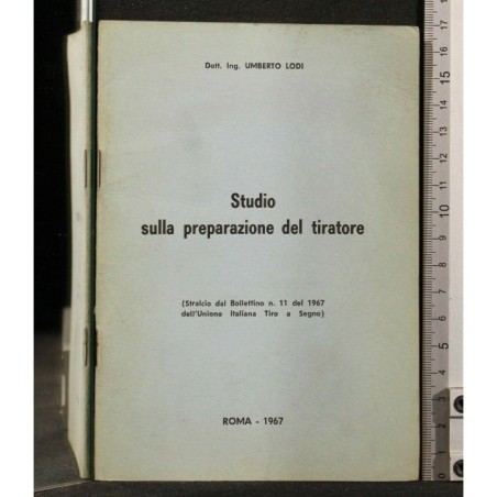 STUDIO SULLA PREPARAZIONE DEL TIRATORE