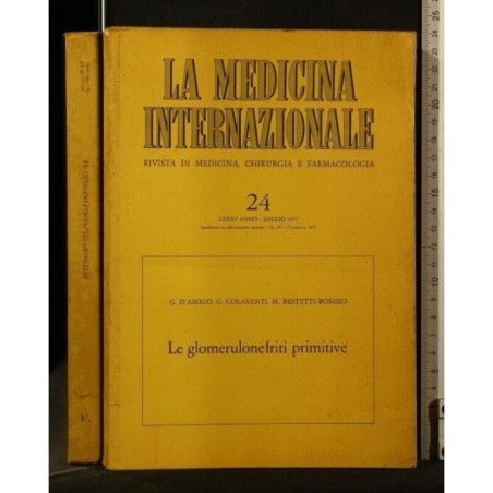 LA MEDICINA INTERNAZIONALE GLOMERULONEFRITI PRIMITIVE 24 LUGLIO