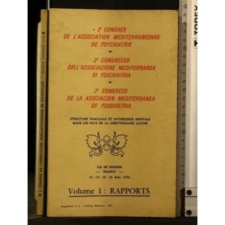 2 CONGRES DE L'ASSOCIATION MEDITERRANEENNE DE PSYCHIATRIE VOL 1