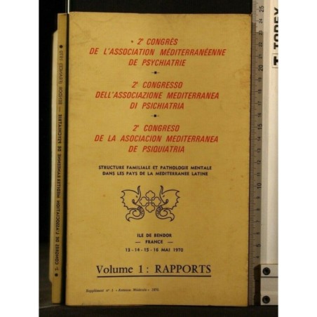 2 CONGRES DE L'ASSOCIATION MEDITERRANEENNE DE PSYCHIATRIE VOL 1