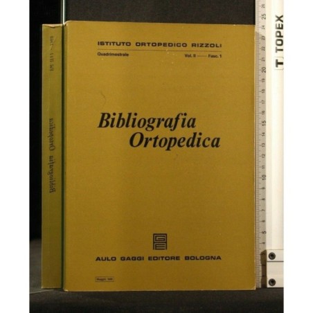 BIBLIOGRAFIA ORTOPEDICA VOL 2 FASC 1 - GENNAIO 1968