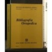 BIBLIOGRAFIA ORTOPEDICA VOL 2 FASC 1 - GENNAIO 1968