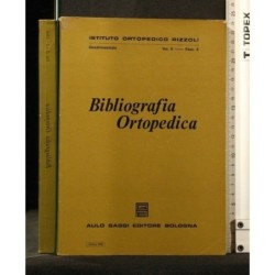 BIBLIOGRAFIA ORTOPEDICA VOL 2 FASC 2 - OTTOBRE 1968