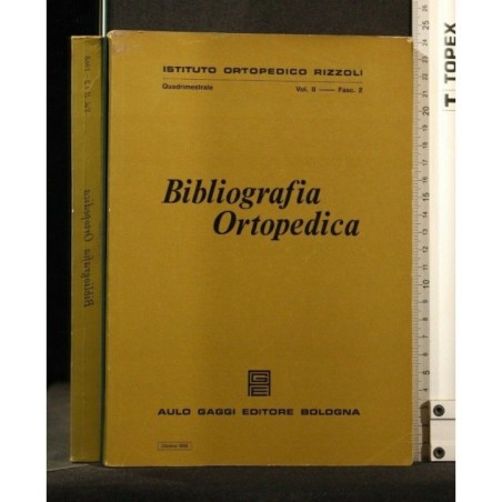BIBLIOGRAFIA ORTOPEDICA VOL 2 FASC 2 - OTTOBRE 1968