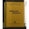 BIBLIOGRAFIA ORTOPEDICA VOL 2 FASC 2 - OTTOBRE 1968