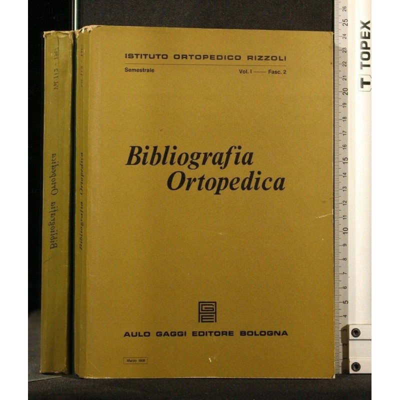 BIBLIOGRAFIA ORTOPEDICA VOL 1 FASC 2 - MARZO 1968