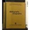 BIBLIOGRAFIA ORTOPEDICA VOL 1 FASC 2 - MARZO 1968