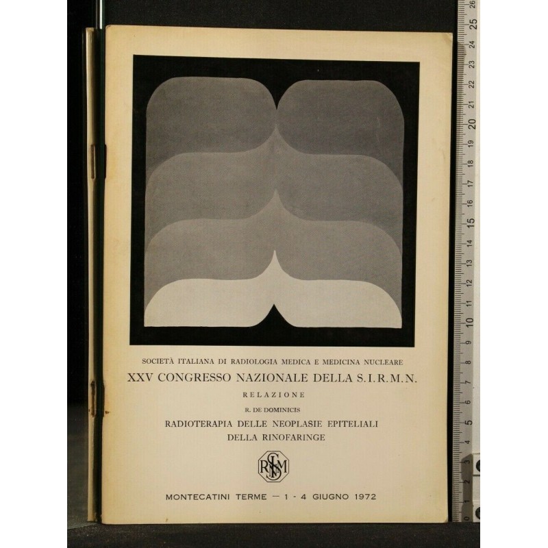 XXV CONGRESSO NAZIONALE DELLA SIRMN RADIOTERAPIA DELLE