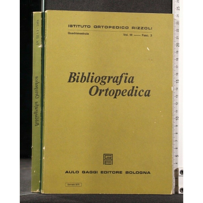 BIBLIOGRAFIA ORTOPEDICA. VOL 3 FASC 3 - GIUGNO 1970