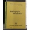 BIBLIOGRAFIA ORTOPEDICA. VOL 3 FASC 3 - GIUGNO 1970