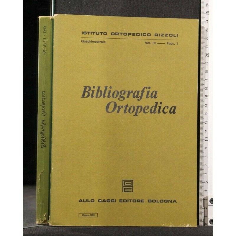 BIBLIOGRAFIA ORTOPEDICA VOL 3 FASC 1- MAGGIO 1969