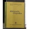 BIBLIOGRAFIA ORTOPEDICA VOL 3 FASC 1- MAGGIO 1969