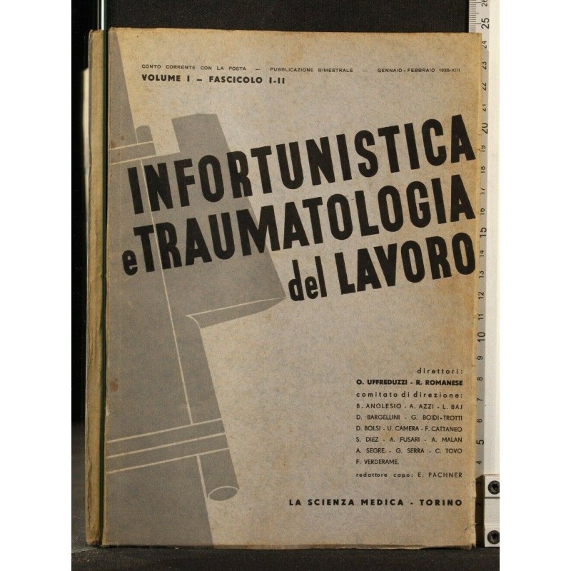 INFORTUNISTICA E TRAUMATOLOGIA DEL LAVORO GENNAIO-FEBBRAIO 1935