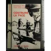 COSTRUIRE LA PACE