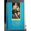 VANGELO SECONDO LUCA I LIBRI DELLA BIBBIA
