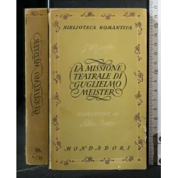 LA MISSIONE TEATRALE DI GUGLIELMO MEISTER