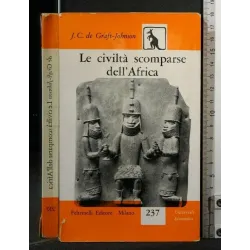 LE CIVILTA' SCOMPARSE DELL'AFRICA