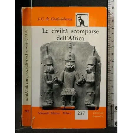 LE CIVILTA' SCOMPARSE DELL'AFRICA