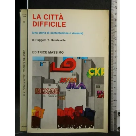 LA CITTA' DIFFICILE