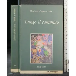 LUNGO IL CAMMINO