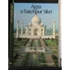 DOCUMENTI D'ARTE AGRA E FATEHPUR SIKRI