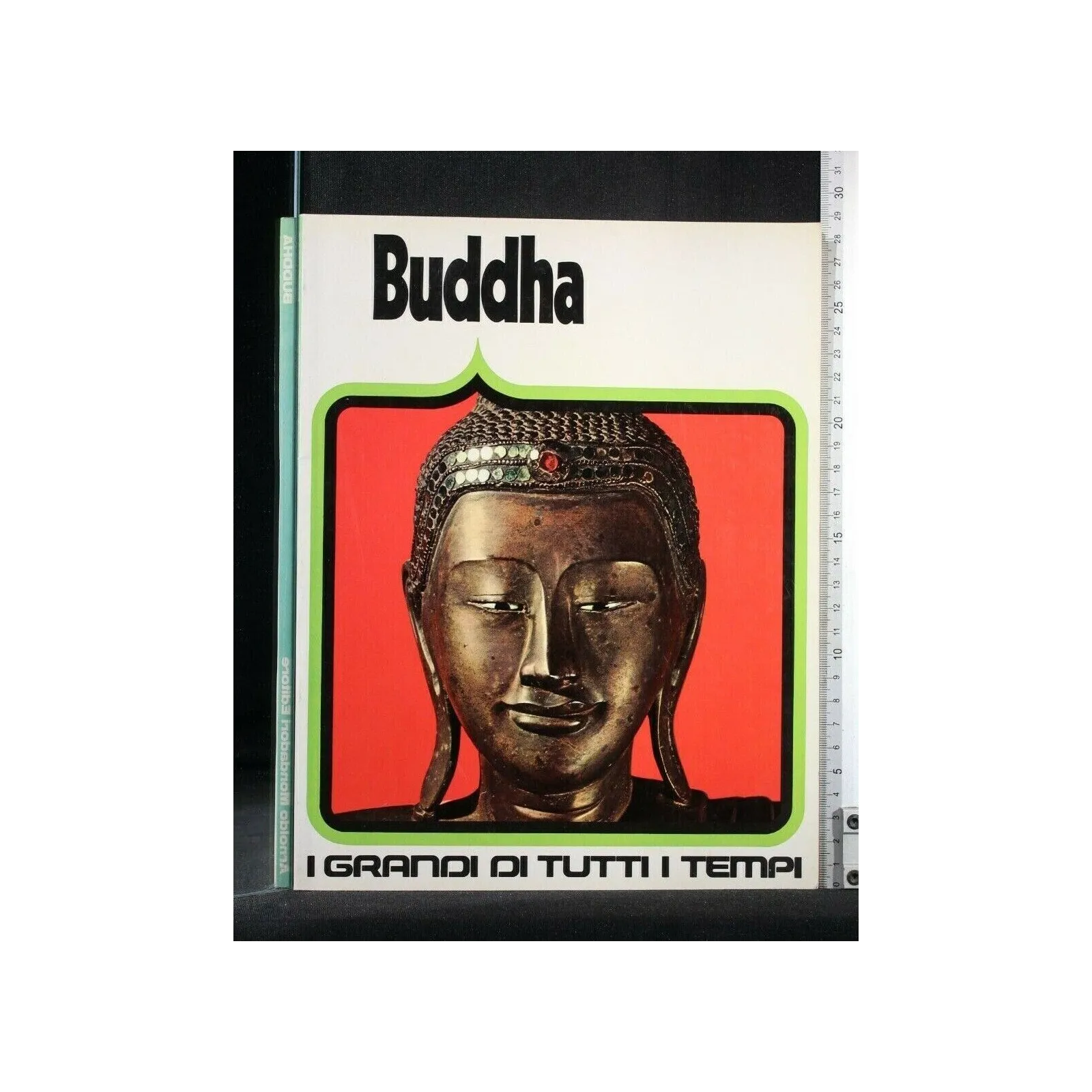 I GRANDI DI TUTTI I TEMPI IL BUDDHA