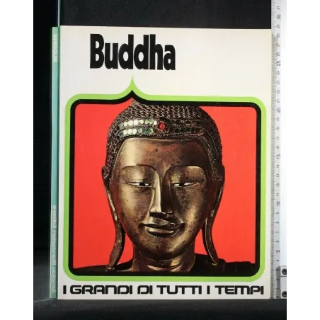 I GRANDI DI TUTTI I TEMPI IL BUDDHA